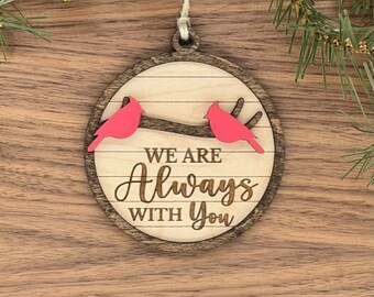 We Are Always With You Cardinal Christmas Ornament