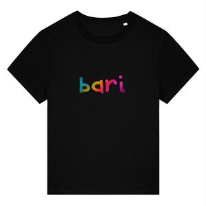 May include: Black t-shirt with a rainbow gradient "bari" graphic.