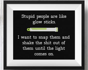 Subversive Glow Stick Quote (Glow in the Dark), Counted Cross Stitch Pattern, PDF Instant Download