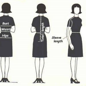 May include: Diagram showing how to measure bust, waist, hips, total length, and sleeve length on a dress.