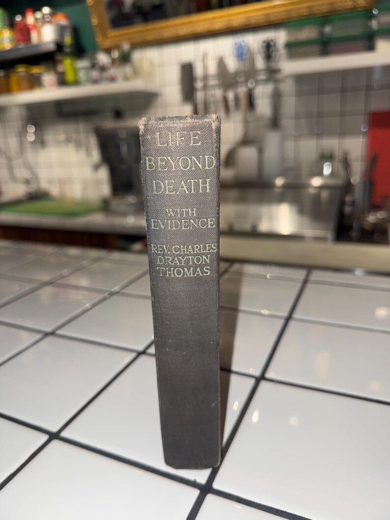 Life Beyond Death With Evidence – Rev. Charles Drayton Thomas – 1937 Fifth Impression – Rare Spiritualism Book – W. Collins Sons & Co London image 1