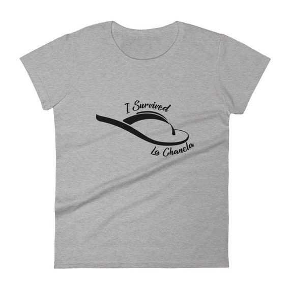i survived la chancla t shirt