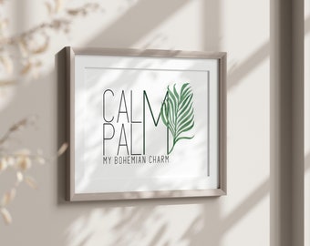 Wall Art Calm Palm |Minimal Wall Art Decor | Therapist Office| Daily Affirmation Print | Self Love Affirmation Digital Download