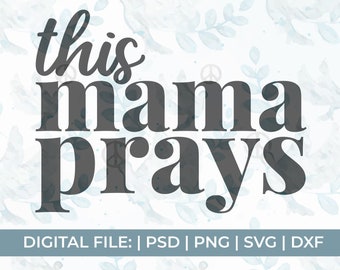 Free Free Praying Mama Svg 883 SVG PNG EPS DXF File