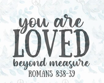 Loved Beyond Measure Etsy