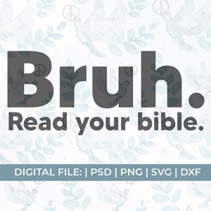 bible svg, lisez votre bible svg, groupe de jeunes svg, ministère svg, sarcasme svg, sarcastique svg, Écriture svg, waymaker svg, drôle de chrétien svg