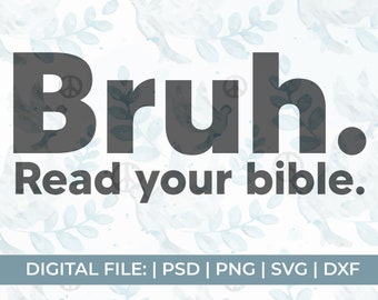 Bibel svg, lesen Sie Ihre Bibel svg, Jugendgruppe SVG, Dienst svg, Sarkasmus svg, sarkastische svg, Schrift svg, Waymaker svg, lustige christliche svg