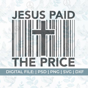 Jesus pagou o preço svg, Jesus svg, fé cruz svg, coríntios svg, adoração svg, escritura svg, religioso svg, cristão svg, igreja svg