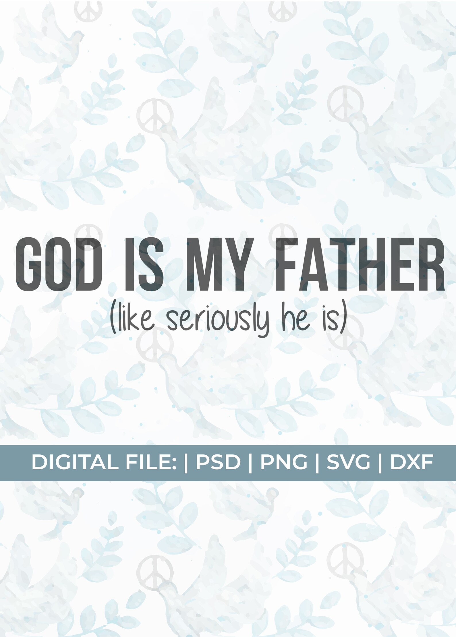 God is my father like seriously he is svgFaith cross Etsy