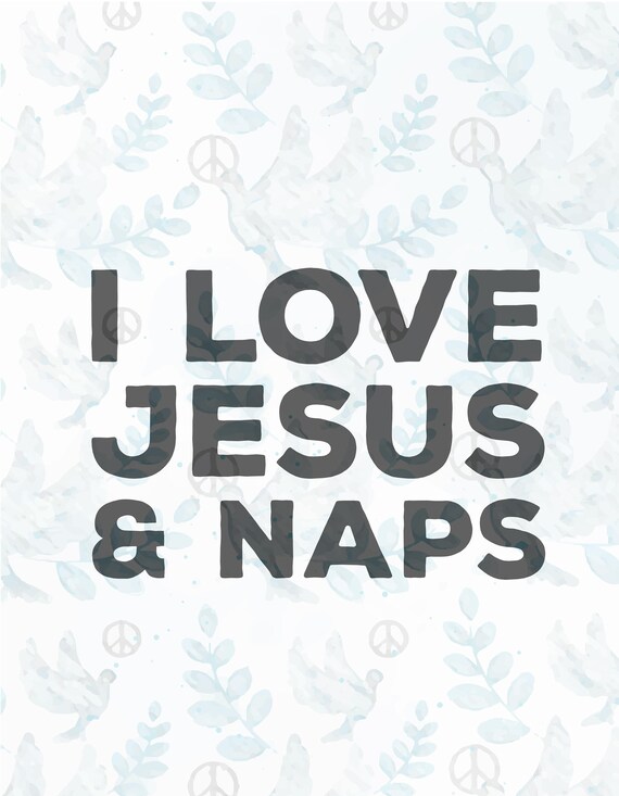 I Love Jesus And Naps Svg Filejesus Svgfaith Svgchristian Etsy