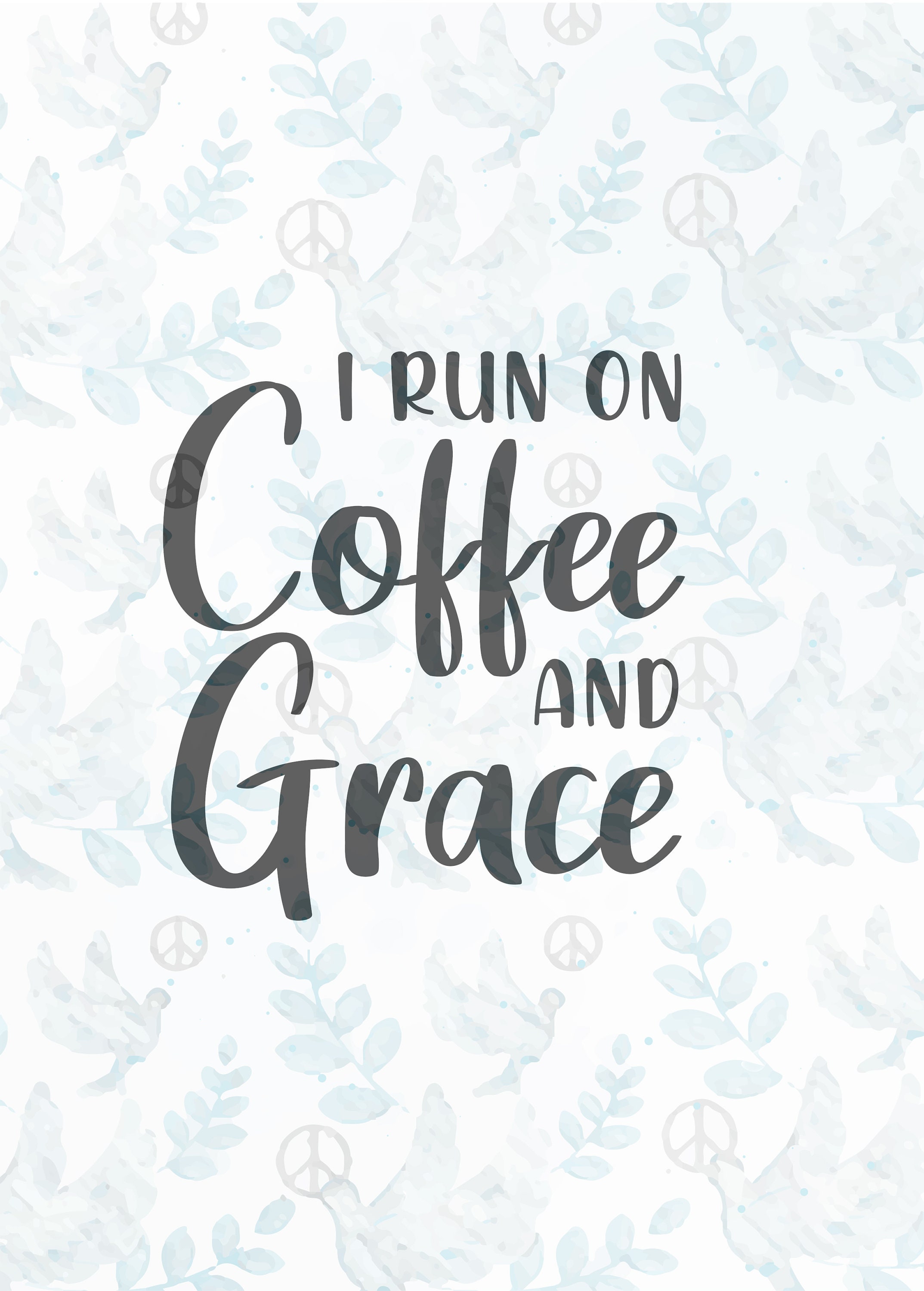 I run on coffee and grace svg fileJesus svgfaith | Etsy