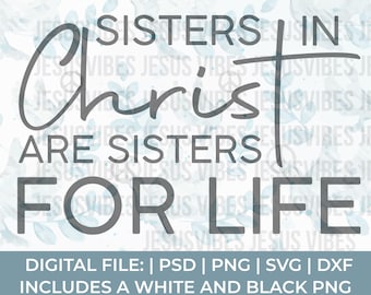 religious svg, christian svg, sisters in christ svg, coffee mug svg, scripture svg,  Jesus svg, christian png, blessed svg, faith svg
