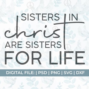 religious svg|christian svg|sisters in christ svg|coffee mug svg|scripture svg|motivational svg|jesus svg|christian svg|blessed svg|faith