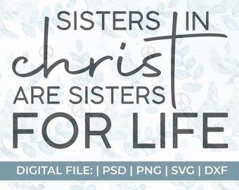 religious svg|christian svg|sisters in christ svg|coffee mug svg|scripture svg|motivational svg|jesus svg|christian svg|blessed svg|faith