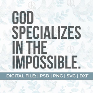 miracles svg, god specializes in the impossible svg, waymaker svg, christian quote svg, scripture svg, christian svg bundle, miracle worker