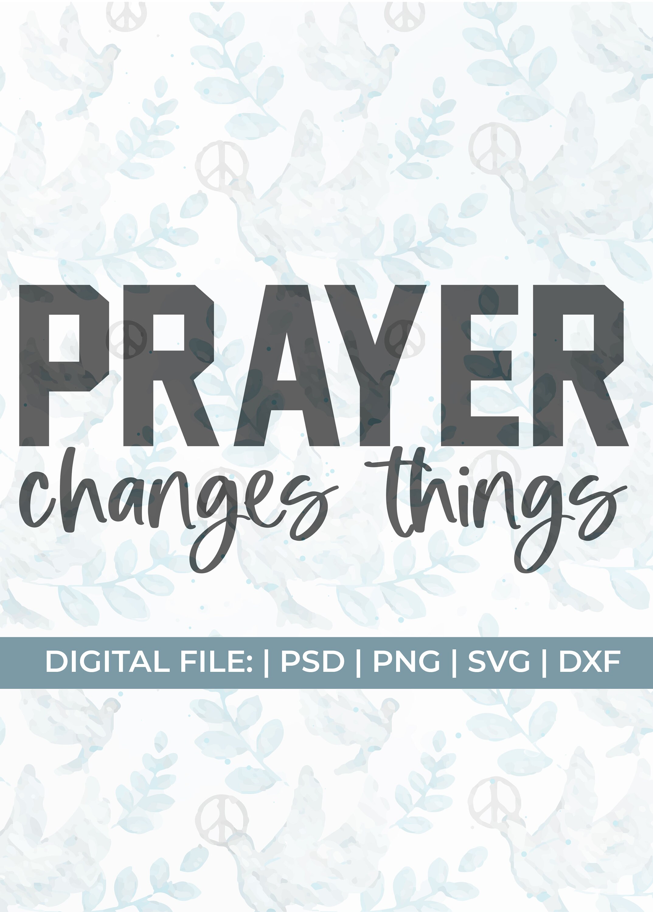 Prayer Changes Things Svg Prayer Svg Pray on It Svg Worship - Etsy