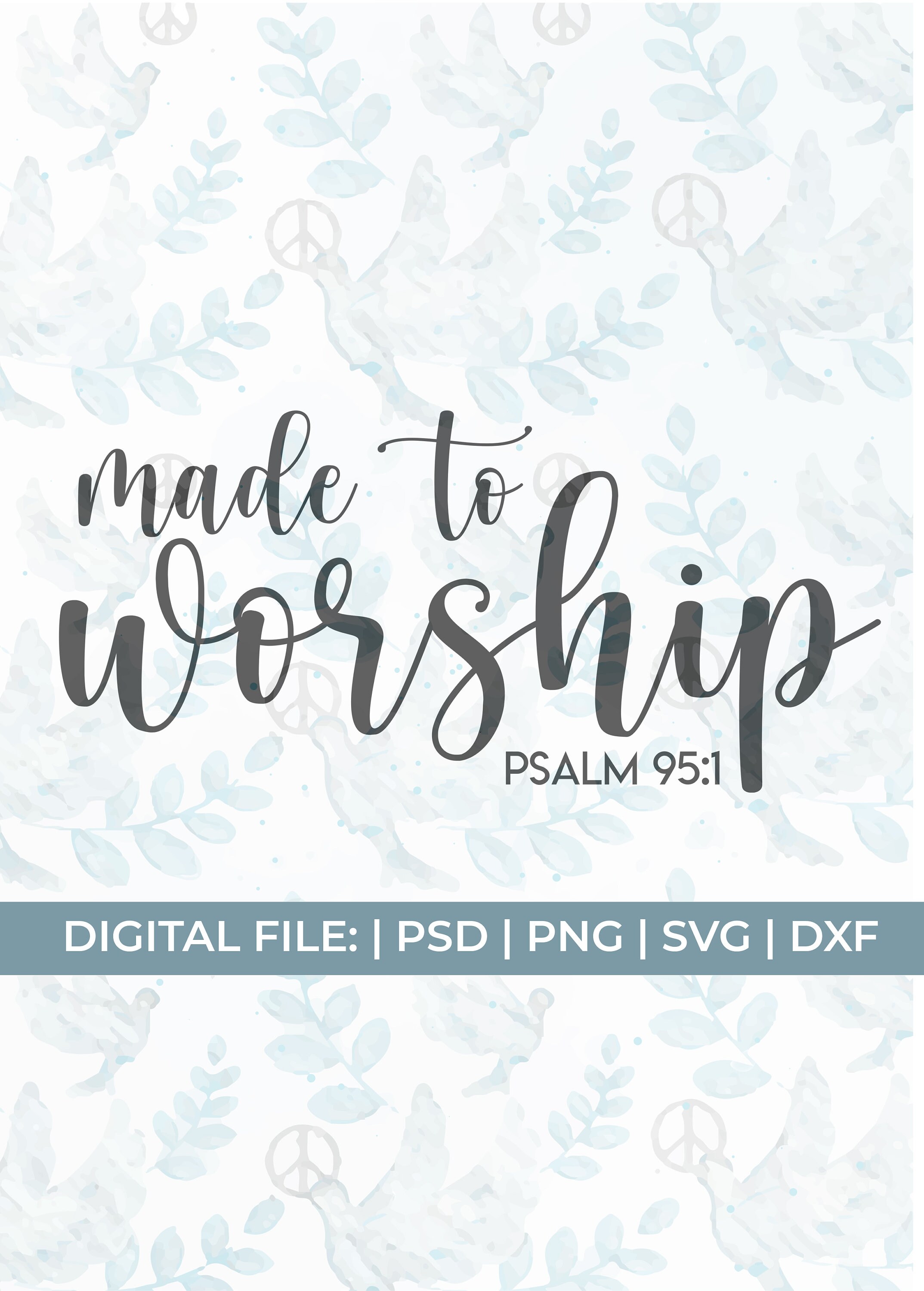 Download Made To Worship Svg Christian Sayings Svg Bible Quote Svg