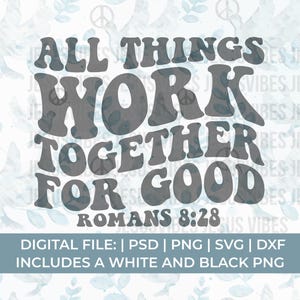 romanos Svg Png, manifesto Svg Png, todas as coisas cooperam para o bem Svg Png, romanos 8 28 svg, oração Svg Png, todas as coisas cooperam para o bem