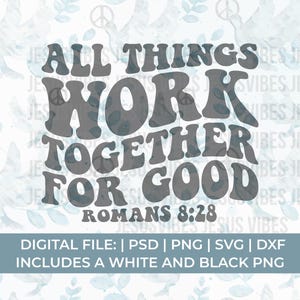 romanos svg, romanos 8 28 svg, Todas as coisas cooperam para o bem Svg Png, manifest svg png, christian svg, fé Svg, afirmação svg, bíblia
