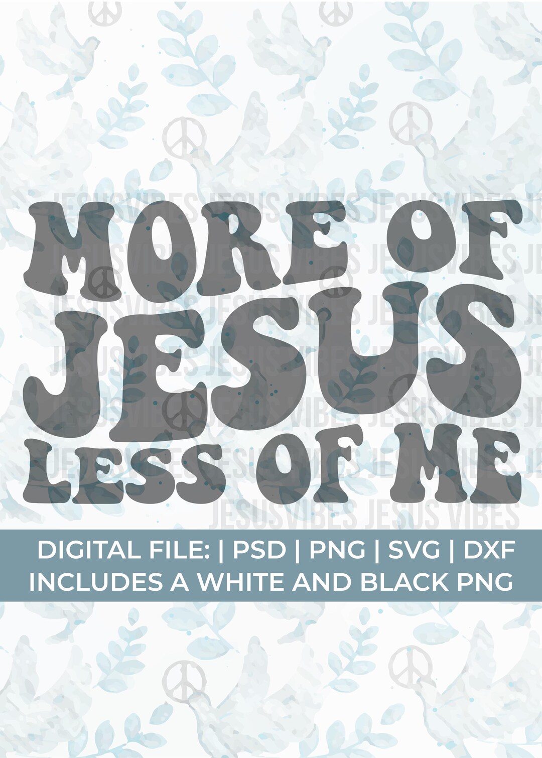 More of Jesus Less of Me Svg Christian Faith Svg