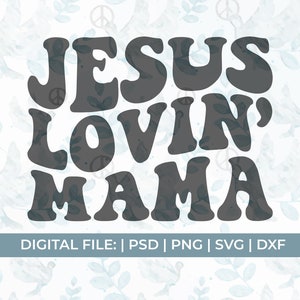 Jesus liebende Mama svg, christliche Mutter svg, christliche mama svg, gesegnete Mutter svg, christliche svg, betende Mutter svg, Glaube svg, Schrift svg