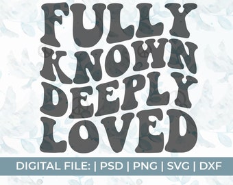 volledig bekende svg, diep geliefde svg, geestelijke gezondheid svg, zelfliefde svg, vrolijke vibes svg, goede vibes svg, zelfzorg svg, wees vriendelijk svg, christelijk