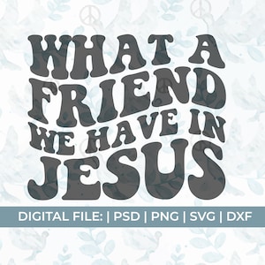Foi svg|que nous avons un ami en Jésus svg|cheery vibes svg|good vibes svg|christian quotes svg|faith cross svg|bible verse svg|scripture