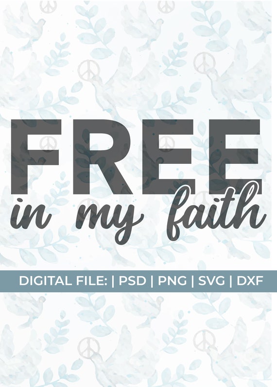 Download Free In My Faith Svgchurch Svgscripture Svgbible Quote Etsy