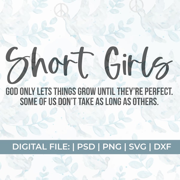 short girls svg, funny short girl svg, short girl saying svg, short girl shirt svg, 4 ft 11 svg, under 5 ft svg, short problems svg, sarcasm