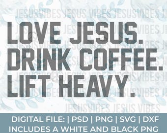 fitness svg png, christian fitness Svg Png, entraînement chrétien Svg Png, amour Jésus svg, svg Jésus et café, chemise de gym Svg Png, svg d'haltères