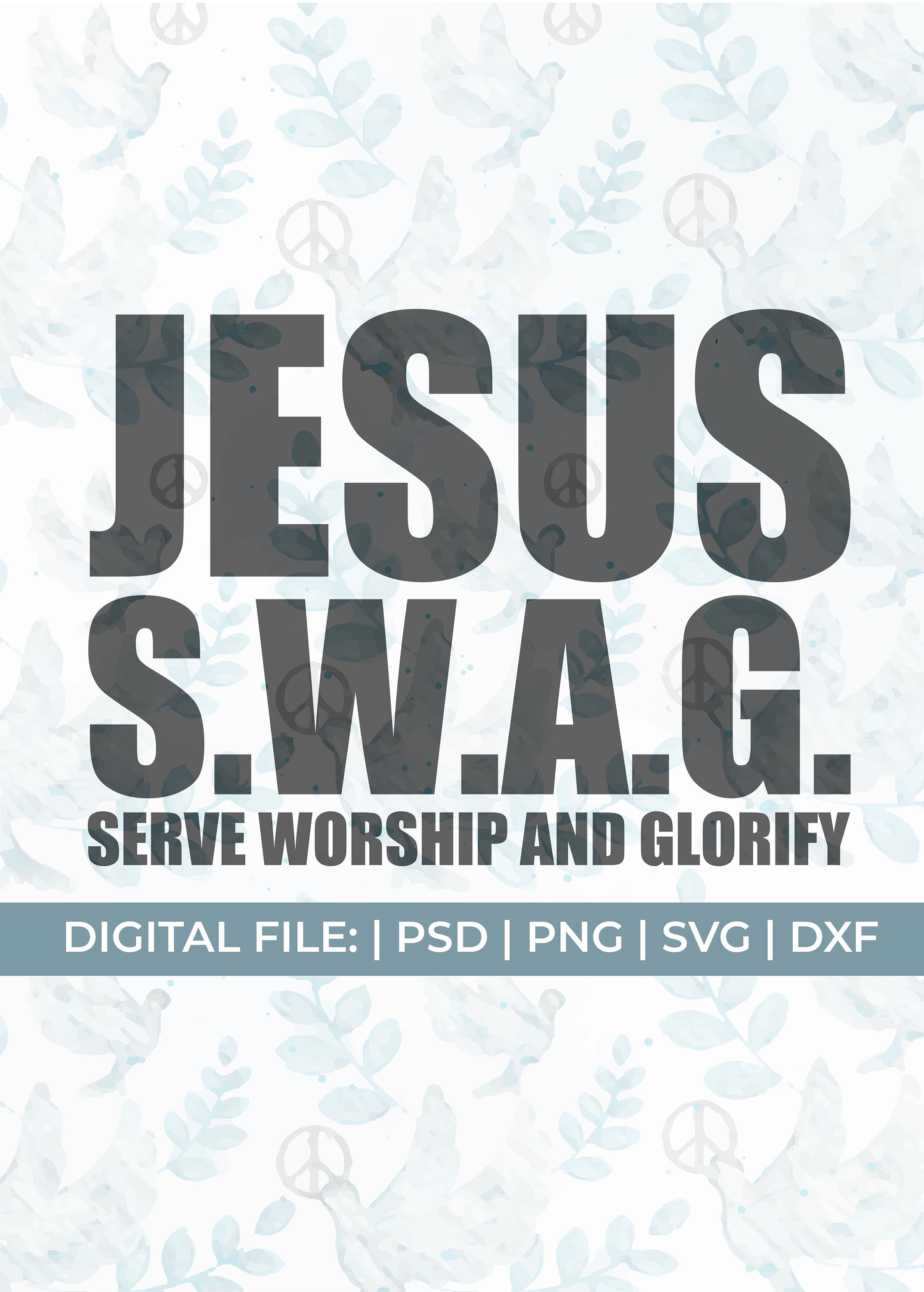 Jesus Swag Svg, Jesus Swag Png, Serve Svg, Worship Svg, Glorify Svg