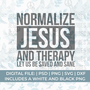 Puede incluir: Un diseño gráfico digital con un fondo blanco y un patrón de palomas y hojas en acuarela azul. El texto "Normalizar Jesús y la terapia Déjanos ser salvados y cuerdos" está en texto negro y gris. El texto "Archivo digital: | PSD | PNG | SVG | DXF Incluye un PNG blanco y negro" está en texto negro.