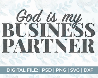 entrepreneur svg|god is my business partner svg|motivational svg|hustle svg|ceo svg|girl boss svg|small business svg|self made svg|manifest