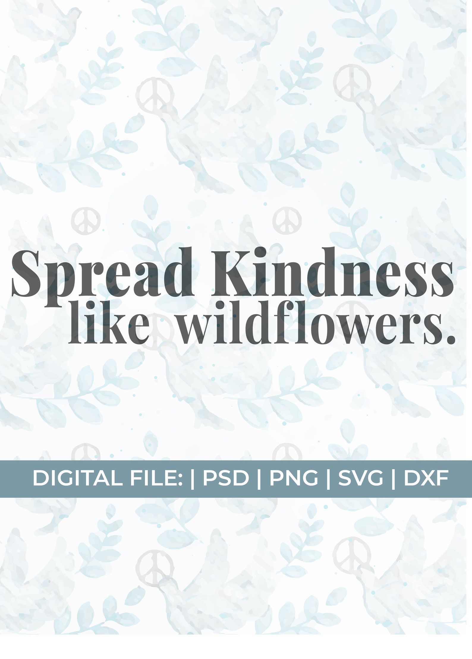 Spread kindness like wildflowers svgbe kind svgkindness Etsy