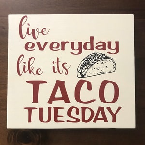 Taco Tuesday wood sign, a gift for taco lover, kitchen sign, shelf sign, kitchen decor, kitchen wood sign, taco Tuesday