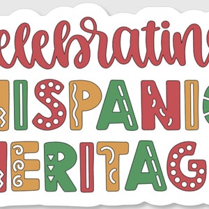 Spaanse Erfgoedmaand, Spaans, Erfgoed, Trots, Sticker, Stickers, Latino, Latina, Latinx, Cultura, La Raza