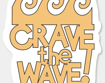 Naklejka „Crave the Wave”: Naklejka na wakacje na plaży