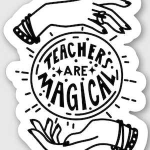 Lehrer sind magisch, Lehrer, Lehrer, Aufkleber, Aufkleber, Magie, Liebe, Lehrer Geschenk, Lehrer Geschenke, Schule, Schule Aufkleber
