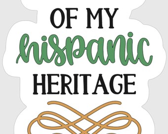 Proud Hispanic Heritage Sticker