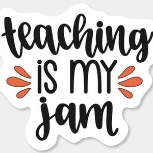 Lehrer, Aufkleber, Lehrer Aufkleber, Lehre ist mein Jam, Aufkleber, lehren, Liebe, Schule