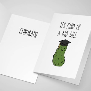 Big Dill Abschluss | Lustige Abschlusskarte | Abschlusskarte | Beginn Karte | Punny Beginn Karte | Pickle Abschlusskarte