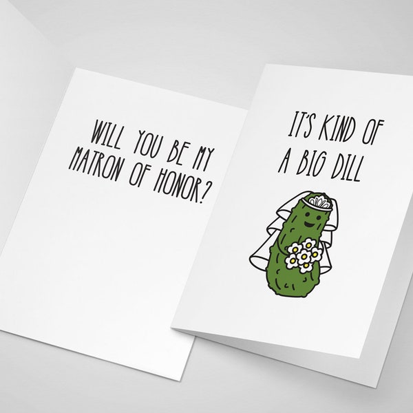 Will You Be My Matron of Honor Card | Funny Pickle Wedding Card | Matron of Honor Proposal Card