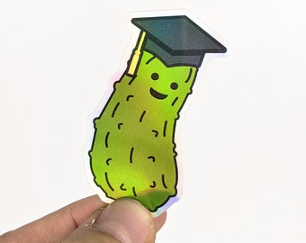 Holographic Dill Pickle Sticker | Pickle Graduation Sticker | Big Dill Sticker | Grad Sticker | Commencement Sticker | Graduation Sticker