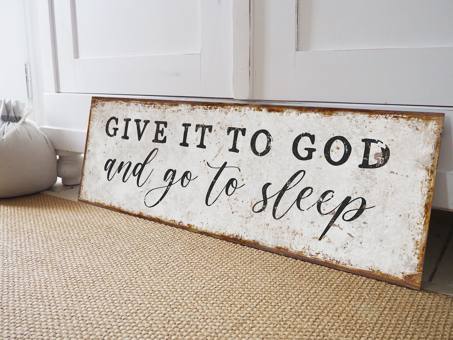 Give it to god and go to sleep sign for above bed bedroom etsy