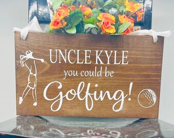 Ring Bearer Sign - Golfing Uncle Sign Rustic Wedding Signs Rustic Wedding Wedding Decorations Flower Girl Sign