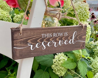 Reserved Sign - Wood Wedding Signs Wedding Aisle Signs Ceremony Decor Reserved Row Aisle Chair Wedding Sign