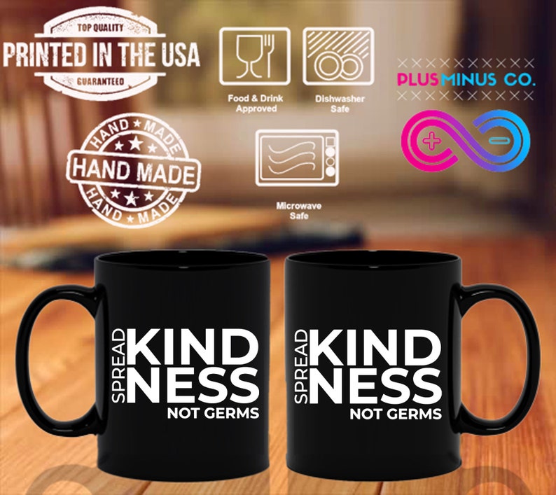Spread Kindness Not Germs Black Mugs Kind Mug Positivity Etsy