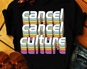 Anti Cancel Culture T-Shirt: Freedom of Speech First Amendment Tee
