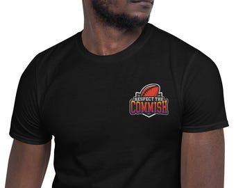 Respect The Commish T-Shirt: Fantasy Football Commissioner Gift