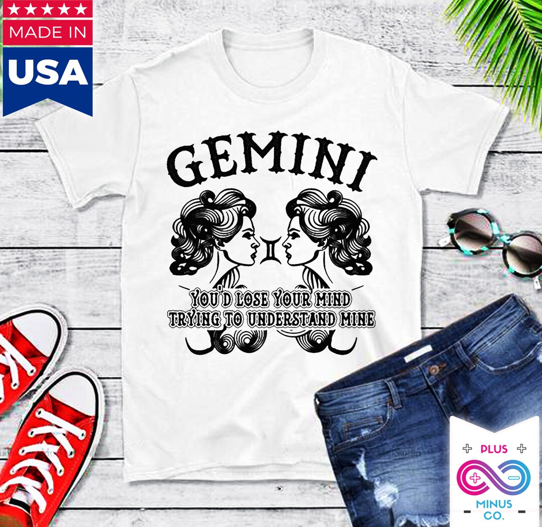 Gemini Shirt Gemini Birthday Gift Gift for Gemini Men Gift for Gemini